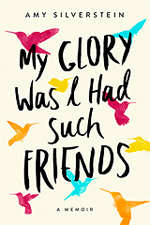 My Glory Was I Had Such Friends